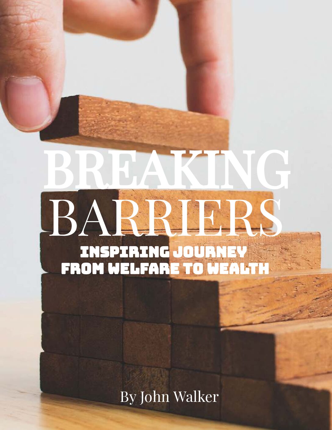 Breaking Barriers: Inspiring Journey From Welfare to Wealth